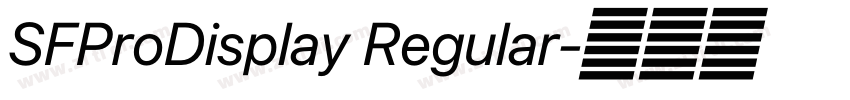 SFProDisplay Regular字体转换 SFProDisplay Regular字体转换